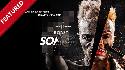 The Comedy Central Roast of Somizi