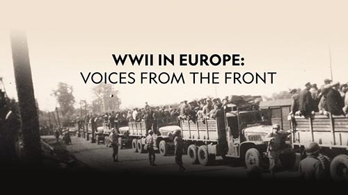 WWII in Europe: Voices from the Front