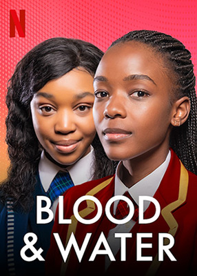 Blood & Water: Season 1