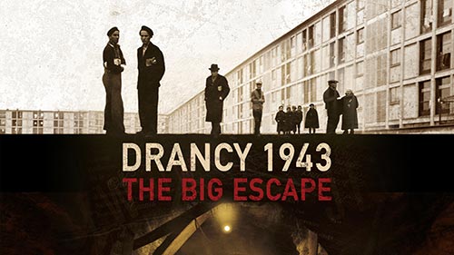 Drancy 1943: The Big Escape