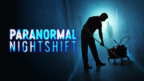 Paranormal Night Shift