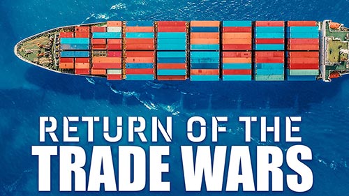 Return of the Trade Wars