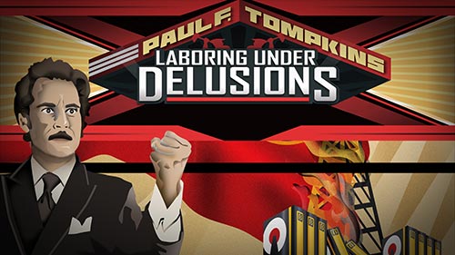 Paul F. Tompkins: Laboring Under Delusions