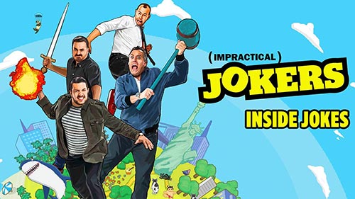 Impractical Jokers: Inside Jokes