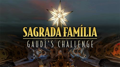 Sagrada Familia: Gaudi's Challenge