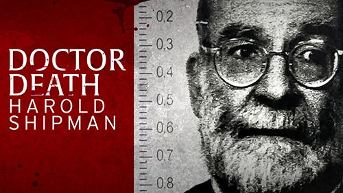 Doctor Death: Harold Shipman