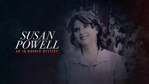 Susan Powell: An ID Murder Mystery