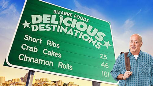 Bizarre Foods: Delicious Destinations