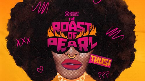 The Comedy Central Roast of Pearl Thusi
