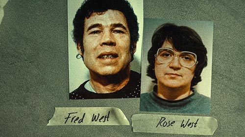Fred and Rose West: A British Horror Story