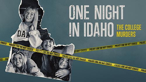 One Night in Idaho: The College Murders